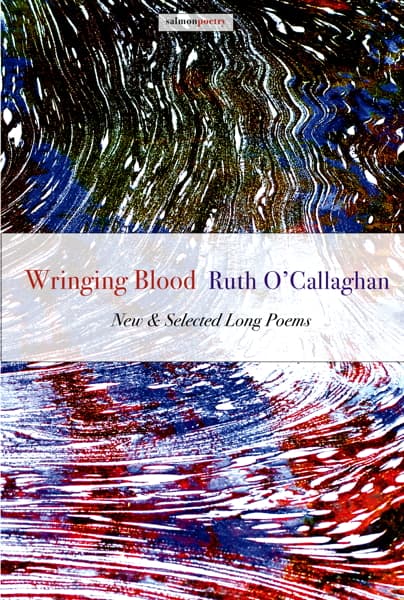 Wringing Blood: New and Selected Long Poems